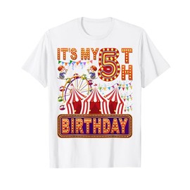 It's My 5th Birthday Circus Carnival Birthday Party Decor T-Shirt