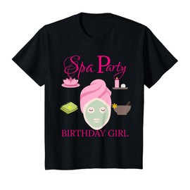 Kids CUTE: Spa Party Birthday Girl Theme Shirt Outfit Idea T-Shirt