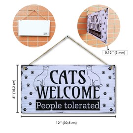 CARISPIBET Cats Welcome People tolerated Home signs house decoration signs funny sign decorative gifts for pet lovers cat lovers 6"x12"