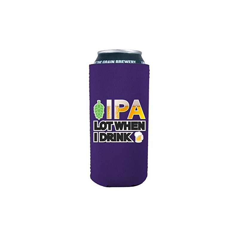 IPA Lot When I Drink Beer 16 oz. Can Coolie