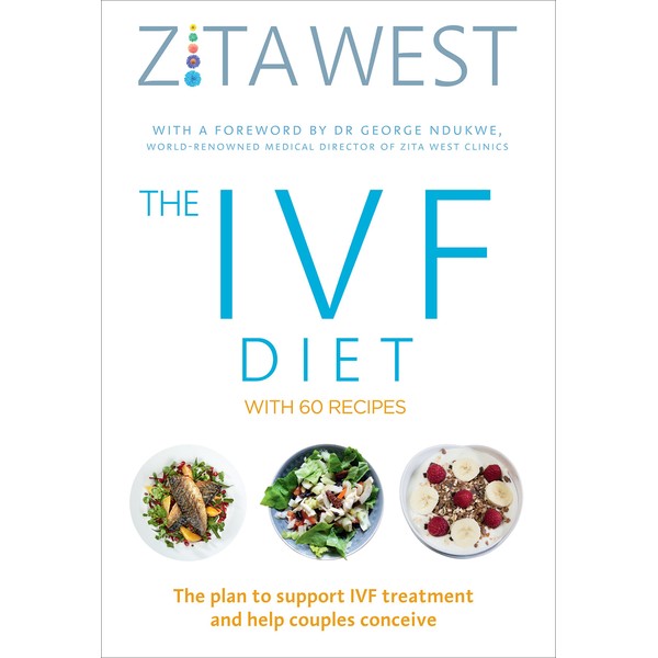 The IVF Diet: The plan to support IVF treatment and