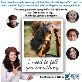 Moving Truths Funny Squirrel Greeting Card | Awesome Thank You Card