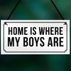RED OCEAN HOME IS WHERE MY BOYS ARE Plaque Shabby