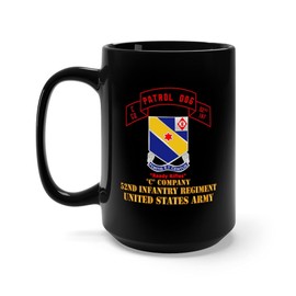 Black Mug 15oz - Army - C Co 52nd Infantry - Patrol Dog (Highlight) - Ready Rifles