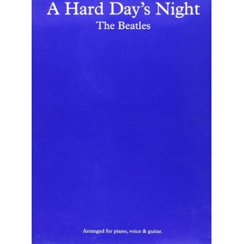 "Hard Day's Night": the Beatles: A Hard Day's Night