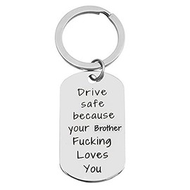 MXXGMYJ Drive Safe Keychain for Sister Brother Birthday Christmas Gifts from Brother, Drive Safe Keychain for Sister Brother Teens Boys Girls