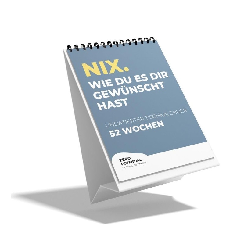 Nix Calendar 2025 - For People Who Want Nothing, A