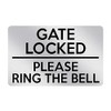 P129 GATE LOCKED Please Ring The Bell Door Garden Plastic