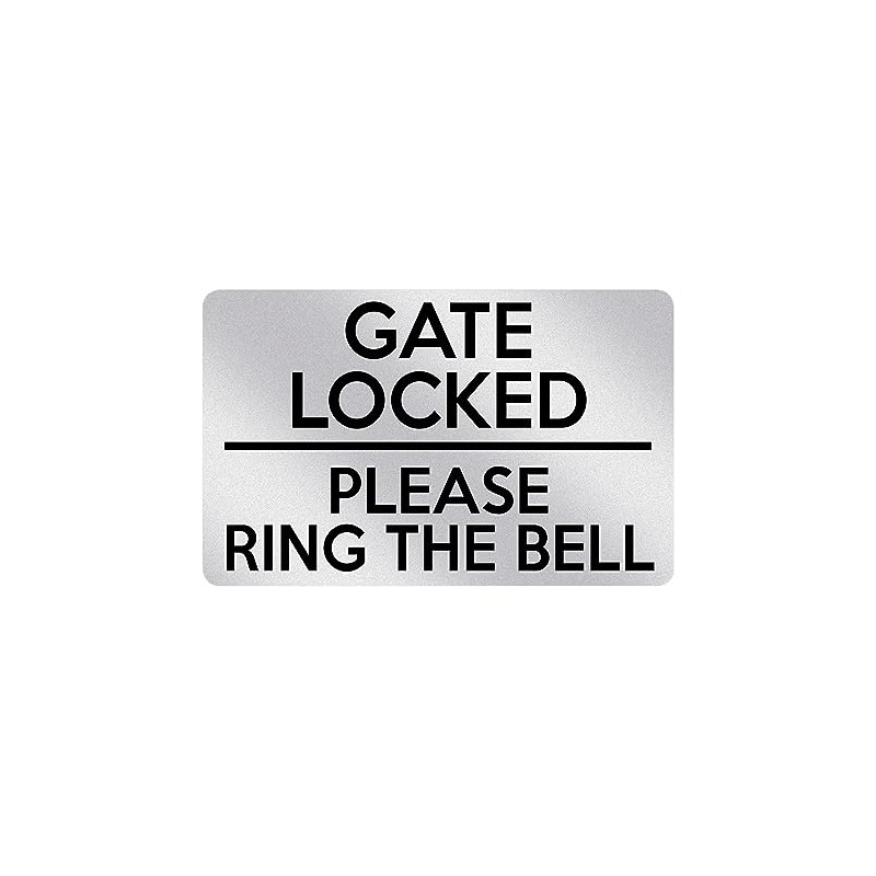 P129 GATE LOCKED Please Ring The Bell Door Garden Plastic