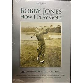 Bobby Jones How I Play Golf Instructional Series