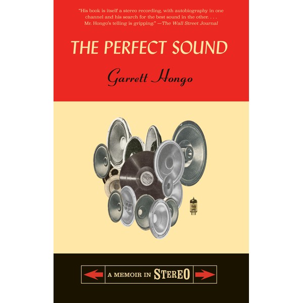 The Perfect Sound: A Memoir in Stereo