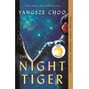 The Night Tiger: A Novel