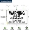Close Clearance Do Not Ride Side Or Top Of Car