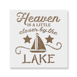Heaven is A Little Closer Sailboat Lake Stencil - Reusable Stencils for Painting - Create DIY Heaven is A Little Closer Sailboat Lake Home Decor