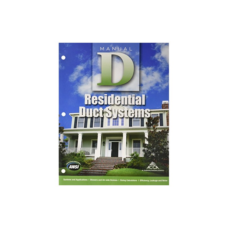 Manual D - Residential Duct Systems