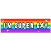 I'm Super Gay Sticker Decal Notebook Car Laptop 11"x3" (Color)