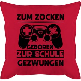 Shirtracer Cushion 50 x 50 cm – Statement with Sayings – Zum zocken geboren zur Schule gezwungen – 50 x 50 cm – Red – Saying Gaming Cushion Covers Gamer Cushion Cover Saying Boys Room Cushion Cover