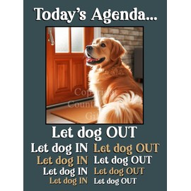 Generic Golden Retriever pet dog funny flexible fridge magnet Todays Agenda gift