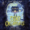 Odd Occurrences: Chilling Stories of Horror