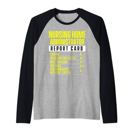 Nursing Home Administrator Funny Long Term Care Raglan Baseball Tee