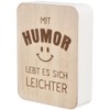 Spruchreif Decorative Blackboard with Humour Lives It Easier Wooden Sign