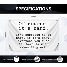 3x5 Feet Motivation Flag with Quote "Of Cours It's Hard" with Four Brass Grommets - Inspirational Quotes Banner for Room - Banner for Bedroom Wall Decoration - Gym Poster College Decor