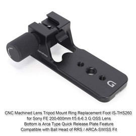 iShoot Lens Collar Replacement Foot, Tripod Mount Rings Stand Base for Sony FE 200-600mm f/5.6-6.3 G OSS Lens SEL200600G, Built-in Arca Fit Quick Release Plate for Tripod Ball Head of ARCA-SWISS Type