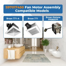 S97017450 Bathroom Fan Assembly for Broan 771, 771-A, Exhaust Fan Motor Replaces S97017450 120V, 70CFM, 1.5A, 3000 RPM, Include Motor, Blower Wheel and Mounting Plate
