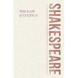 The Rape of Lucrece (Shakespeare Library)
