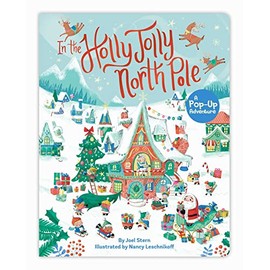 In the Holly Jolly North Pole: A Pop-Up Adventure