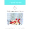 Crochet Pattern - Christmas Mice - Printed A5 Mouse Toy