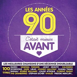 C'Était Mieux Avant-Les Années 90