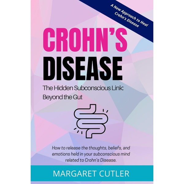 Crohn’s Disease - The Hidden Link: Beyond the Gut A