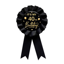 It's My 40th Birthday Tinplate Badge Pin Black Satin Fabric 40 Year Old Birthday Themed Button Pin Party Decorations Award Ribbon Badge