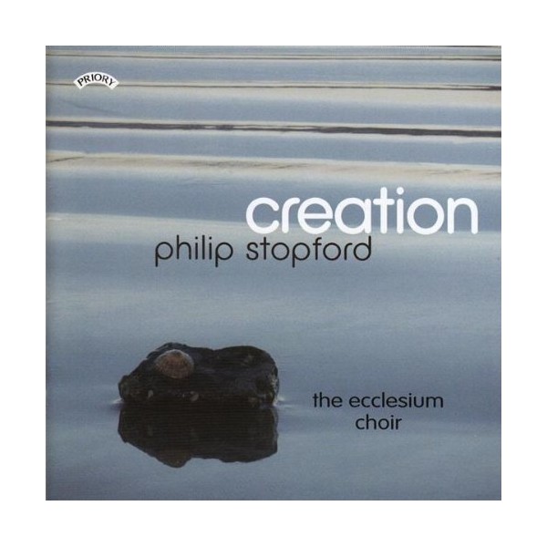 Creation by Philip Stopford [Audio CD]