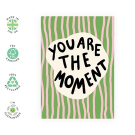 Encouragement Greeting Card - You Are The Moment - Gifts for Friends, Besties, Son, Daughter, BFF, Girlfriend, Boyfriend, Fiance, Colleagues, Him, Her - Good Luck Cards -Comes with Fun Stickers