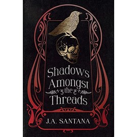 Shadows Amongst the Threads