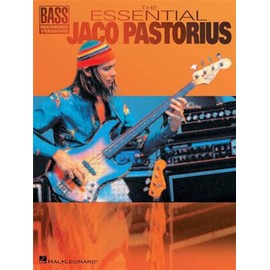 The Essential Jaco Pastorius | Bass Recorded Versions Songbook | Bass Guitar Transcriptions and Tab for 16 Jazz and Fusion Classics Sheet Music | Medium to Medium-Difficult Difficulty