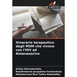 Itinerario terapeutico degli MSM che vivono con l'HIV ad Antananarivo