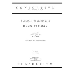 HYMN TRILOGY, edition for Brass Quintet (2 Cornets, Horn, Trombone, Tuba) by R.P. Block (Consortium 31672)