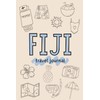 Fiji Travel Journal for Children: Explore Culture, Capture Memories, and