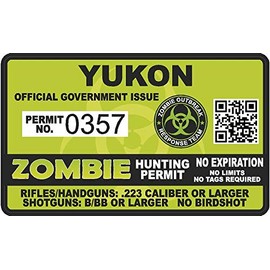 Yukon Zombie Hunting Permit - Hunter Response Team Unit 4" Outbreak Sticker