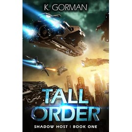 Tall Order: A Science Fiction Adventure: 1