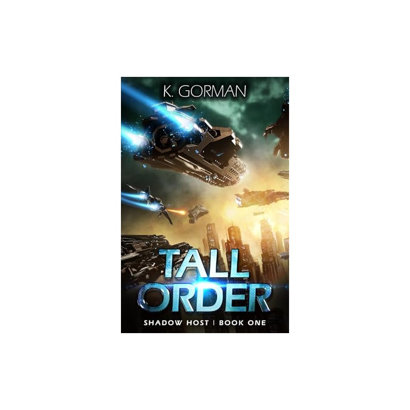 Tall Order: A Science Fiction Adventure: 1