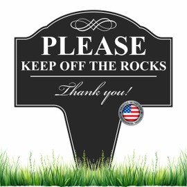 Please Keep Off The Rocks Aluminum Yard Sign 10x14