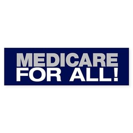 CafePress Medicare for All (Bumper) 10"x3" Rectangle Vinyl Bumper Sticker Car Decal