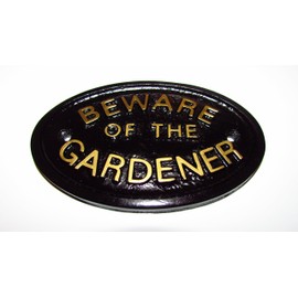 Home Works BEWARE OF THE GARDENER GARDEN SHED/OUT HOUSE WALL PLAQUE/SIGN IN BLACK WITH GOLD RAISED LETTERING