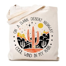 Womens On A Dark Desert Highway Cool Wind in My Hair Funny Cactus Lover Cotton Reusable Tote Bag for Work 15.8 x 13.5 inches