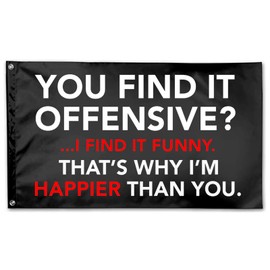 You Find It Offensive I Find It Funny Flag 3x5 For Outdoors Garden Flags Banner Indoor Outdoor Yard Decoration Flag