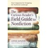 The Curious Reader's Field Guide to Nonfiction